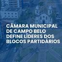Câmara Municipal de Campo Belo define blocos partidários e líderes para a nova Legislatura